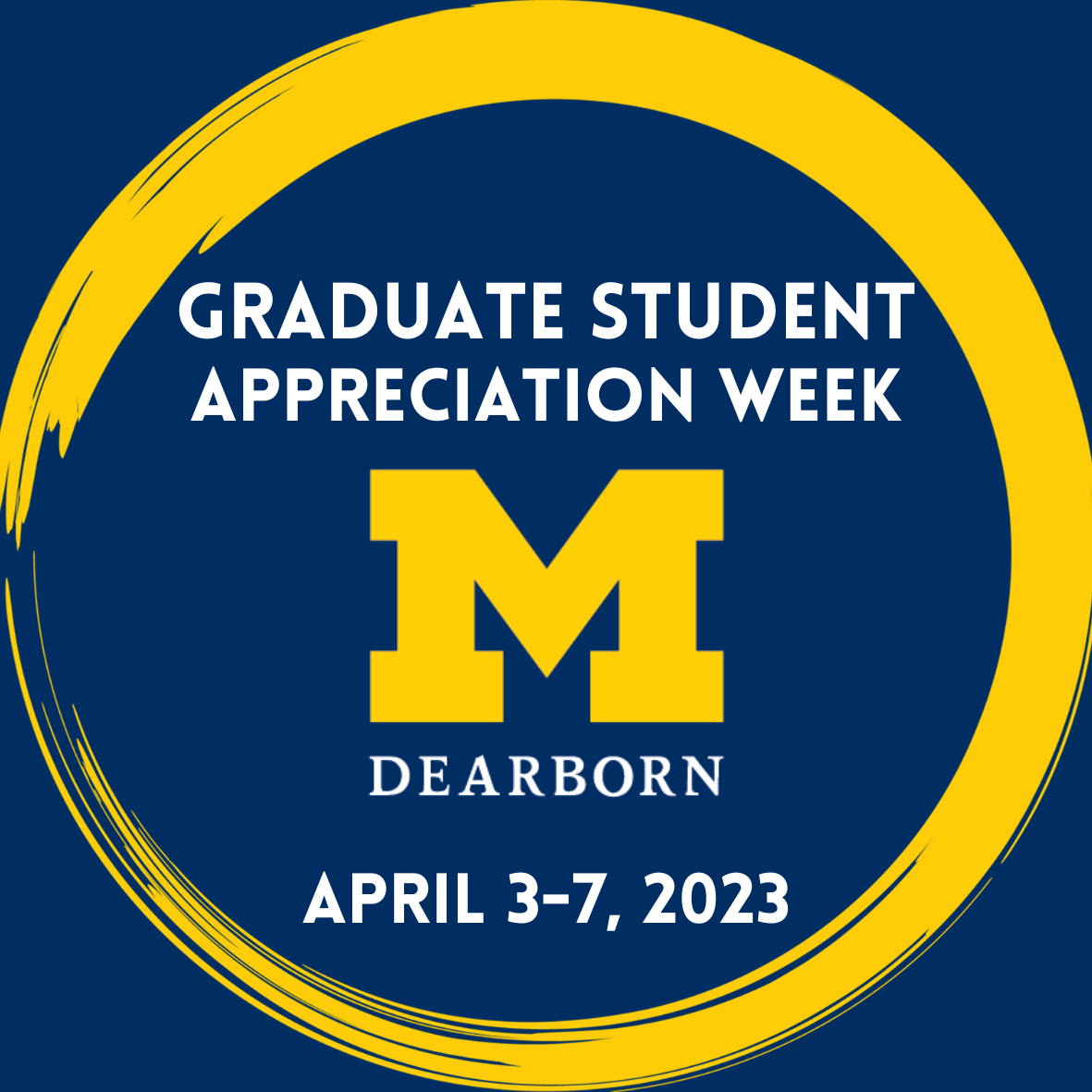 Graduate Student Appreciation Week University of MichiganDearborn